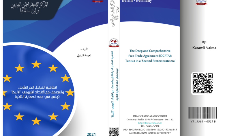 The Deep and Comprehensive Free Trade Agreement (DCFTA) Tunisia in a ‘Second Protectorate era